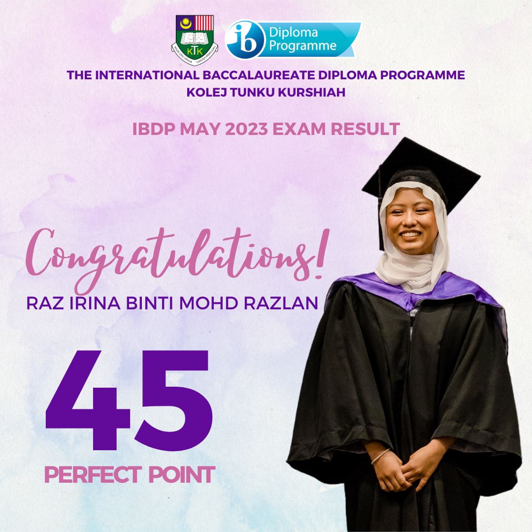 Diploma International Baccalaureate Kolej Tunku Kurshiah